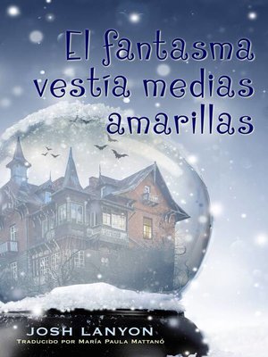 cover image of El Fantasma Vestía Medias Amarillas